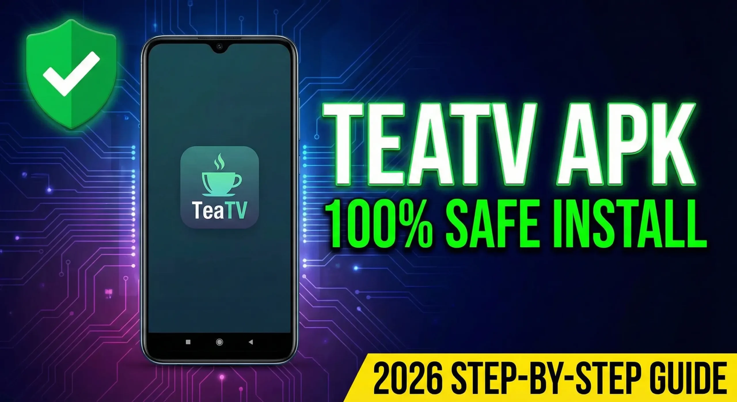How to Download TeaTV Apk Safely on Android (Step-by-Step)